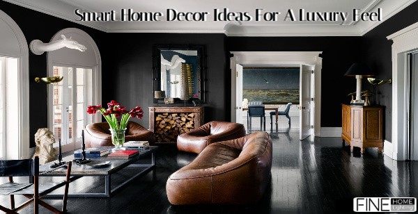 3 Luxury Home Decor Ideas